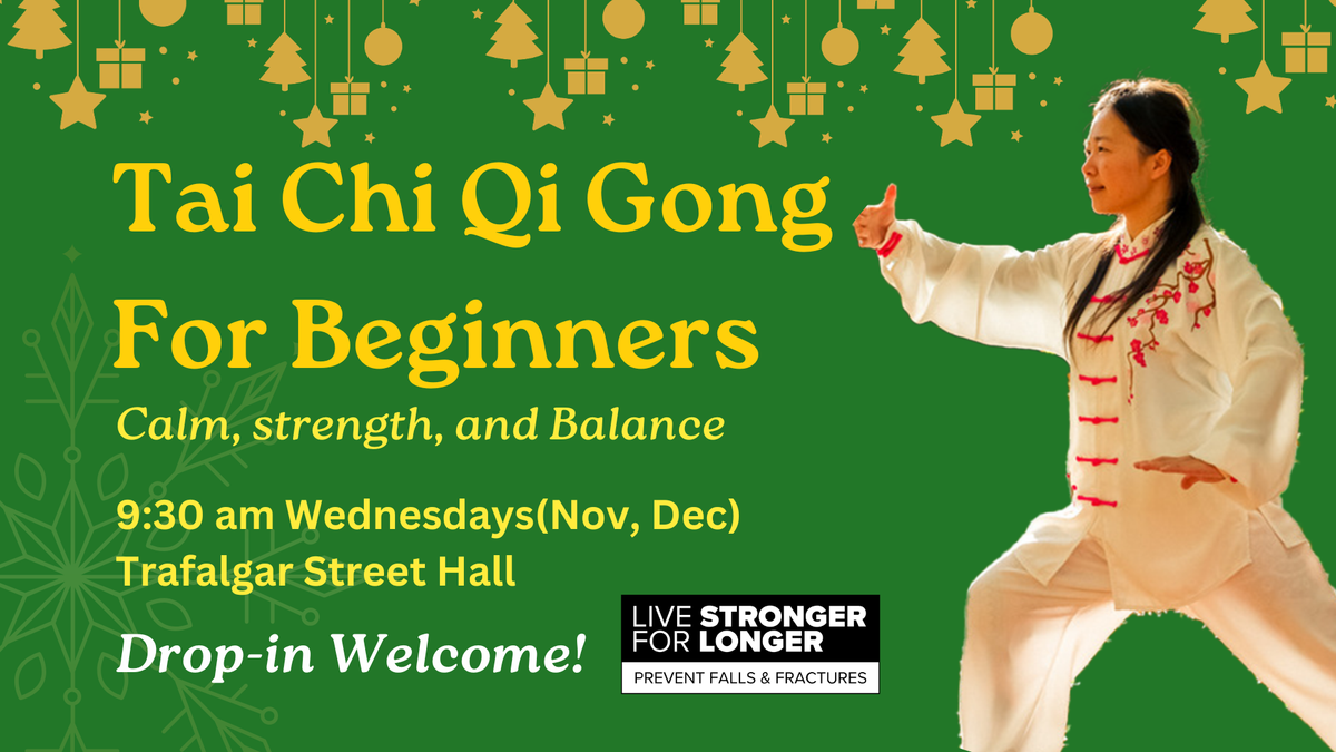 Tai Chi & Qi Gong for Beginners (Nov, Dec)
